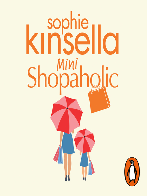 Title details for Mini Shopaholic by Sophie Kinsella - Available